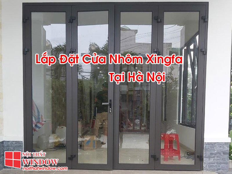 Cửa Nhôm Xingfa Tại Hà Nội