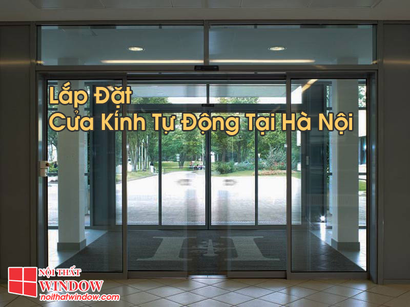 Cửa Kính Tự Động Tại Hà Nội