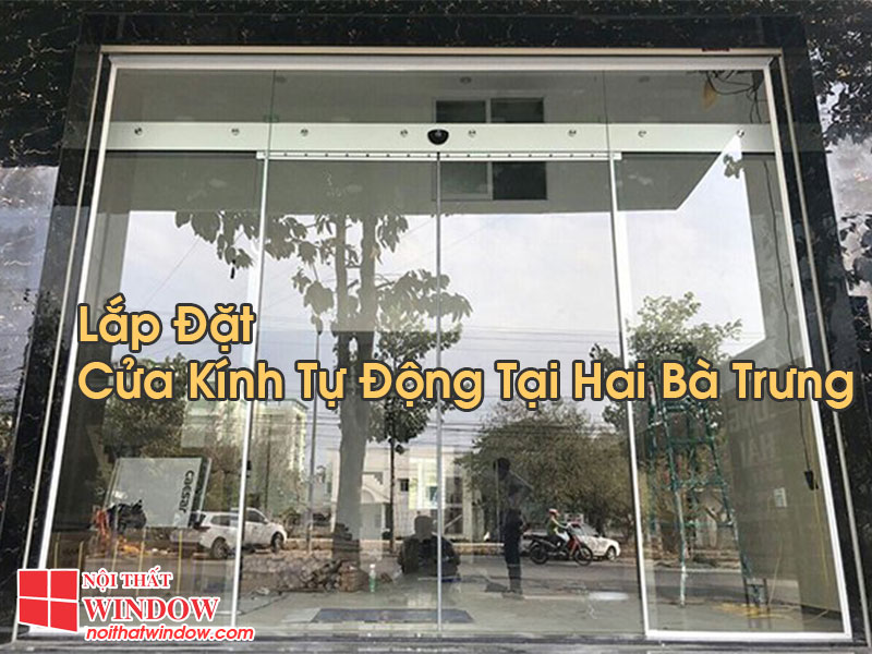 Cửa Kính Tự Động Tại Hai Bà Trưng