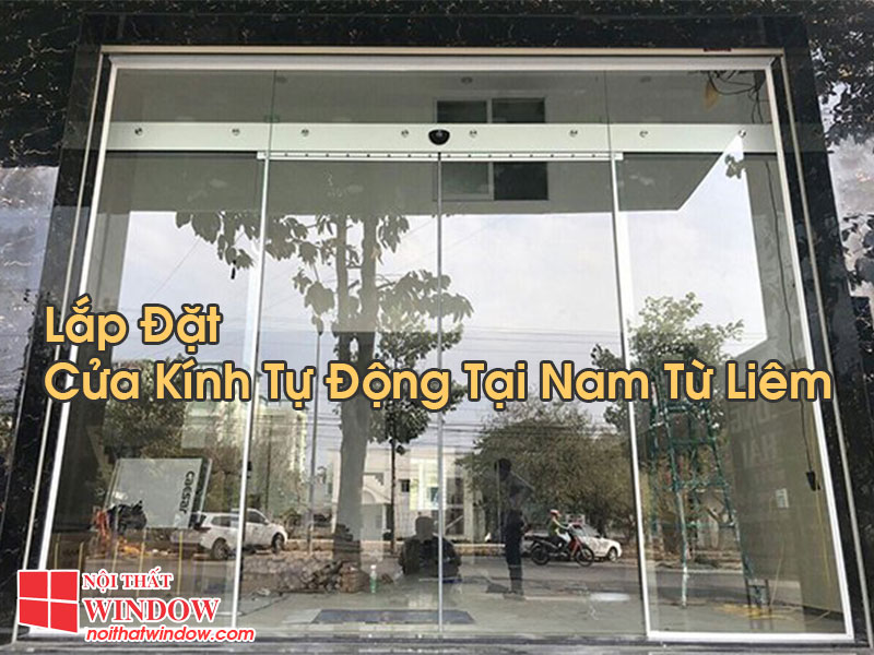 Cửa Kính Tự Động Tại Nam Từ Liêm